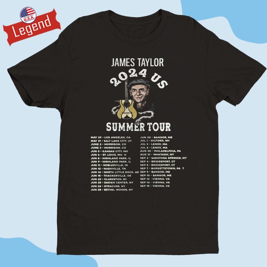 James Taylor 2024 Us Summer Tour 2024 Performance Schedule T-shirt