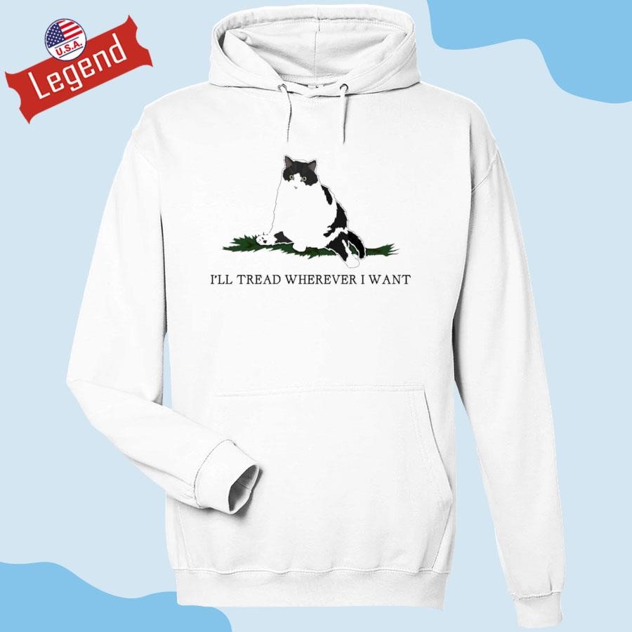 Lady Cat I'll Tread Wherever I Want Hoodie