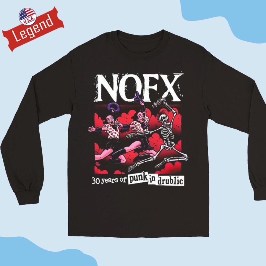 Nofx Pid 30 Years Of Punk In Drublic 2024 T-shirt,Sweater