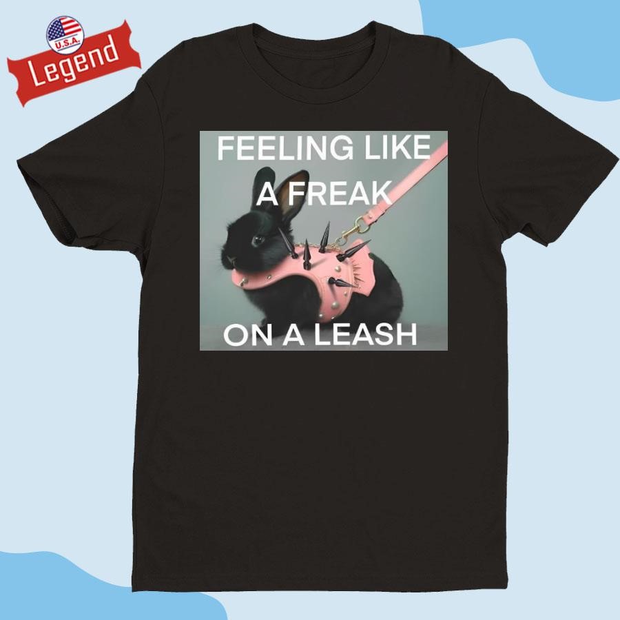 clb i need a freak shirt