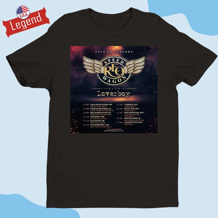 Reo Speedwagon Live Concert 2024 November Dates With Loverboy In USA T-shirt