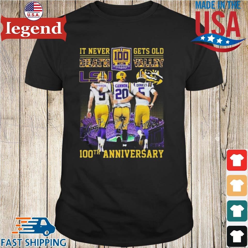 100th Anniversary LSU Tigers It Never Death Gets Old Valley Signatures 2024 Shirt