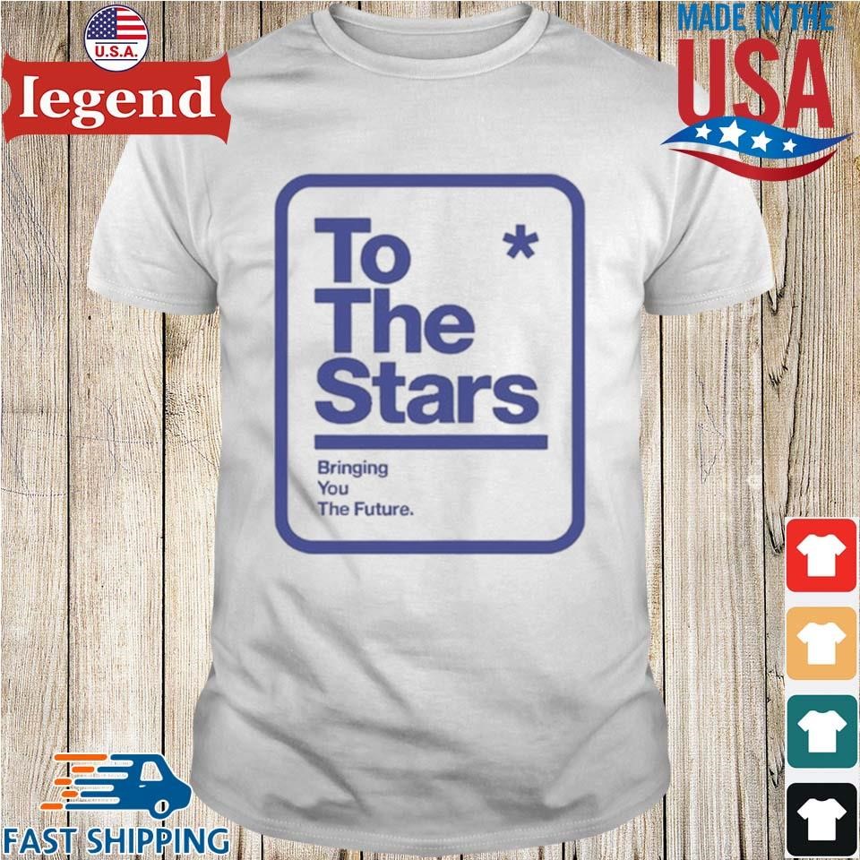 2024 To The Stars Bringing You The Future Shirt