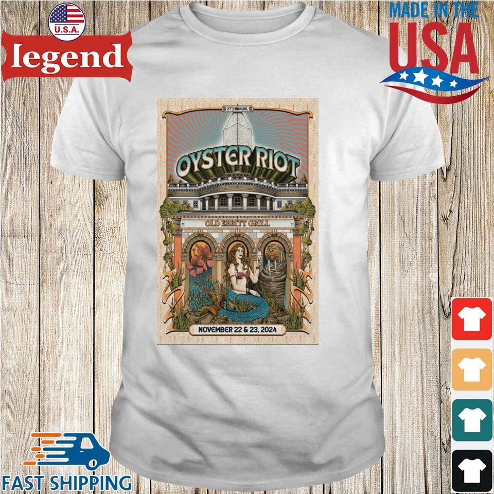 27th Annual Oyster Riot Nov 22-23 2024 At Old Ebbitt Grill In Washington DC Shirt