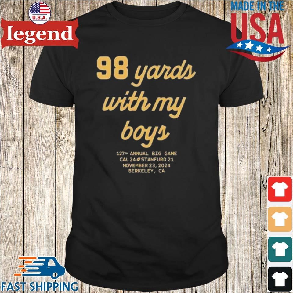 98 Yards With My Boy Shirt