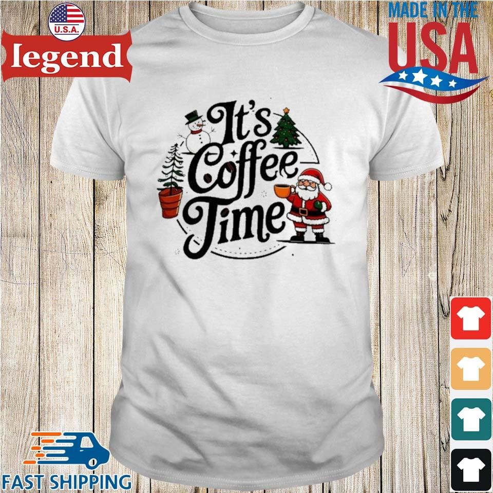 Abby Berner It's Coffee Time Holiday Shirt