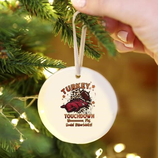 Arkansas Razorbacks Turkey And Touchdown Woooooooo Pig Sooie Razorbacks Ornament