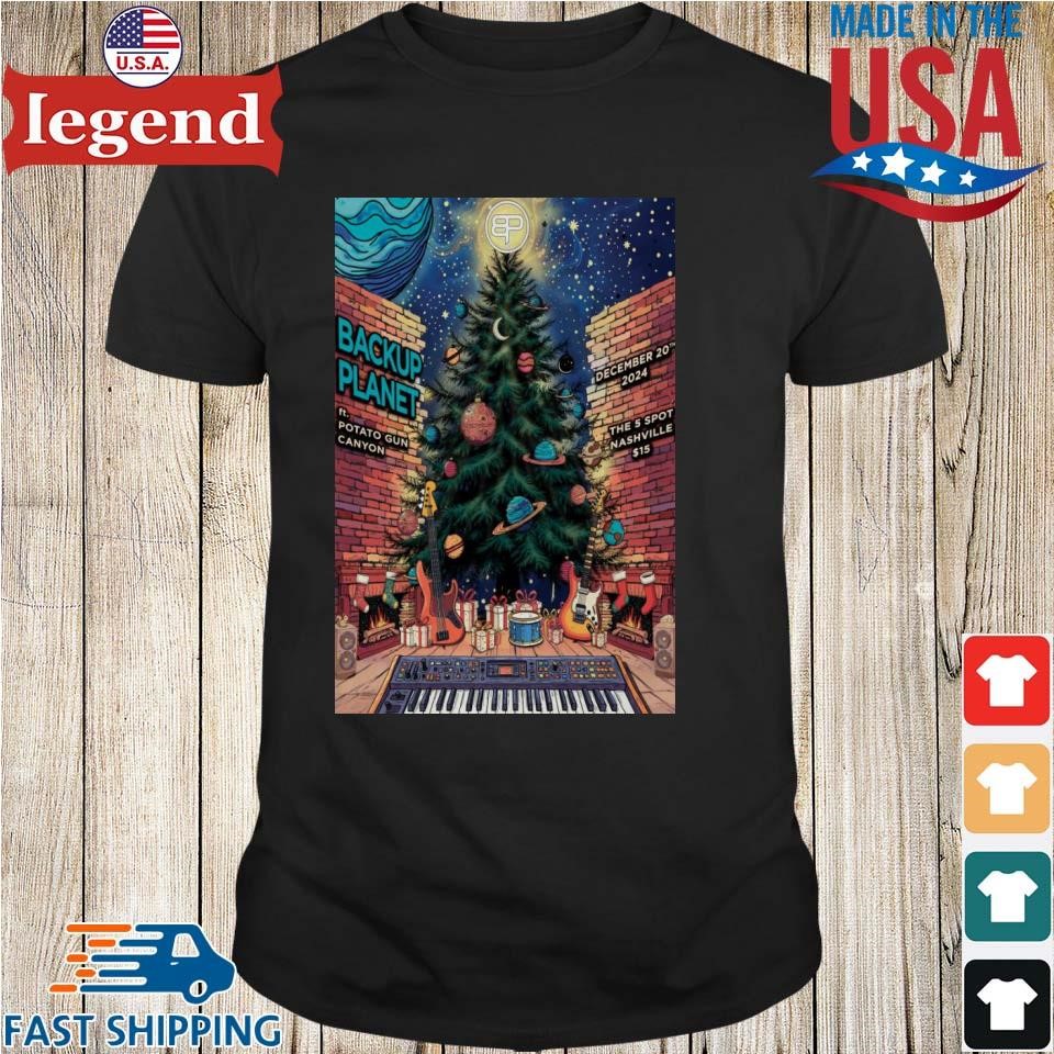 Backup Planet Ft Potato Gun Canyon On December 20 2024 In Nashville TN Shirt