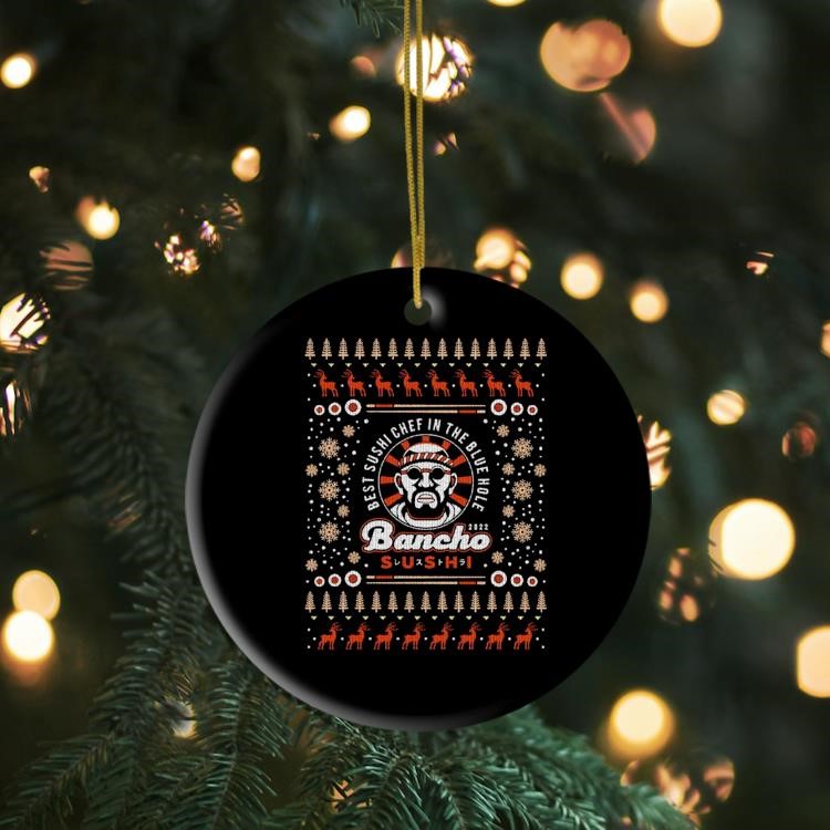 Bancho Sushi Ugly Christmas Ornament