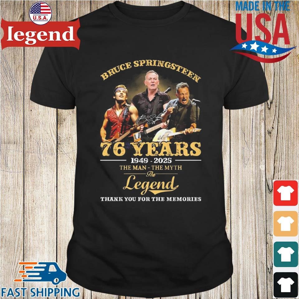 Bruce Springsteen 76 Years 1949-2025 The Man – The Myth – The Legend Thank You For The Memories Signature Shirt