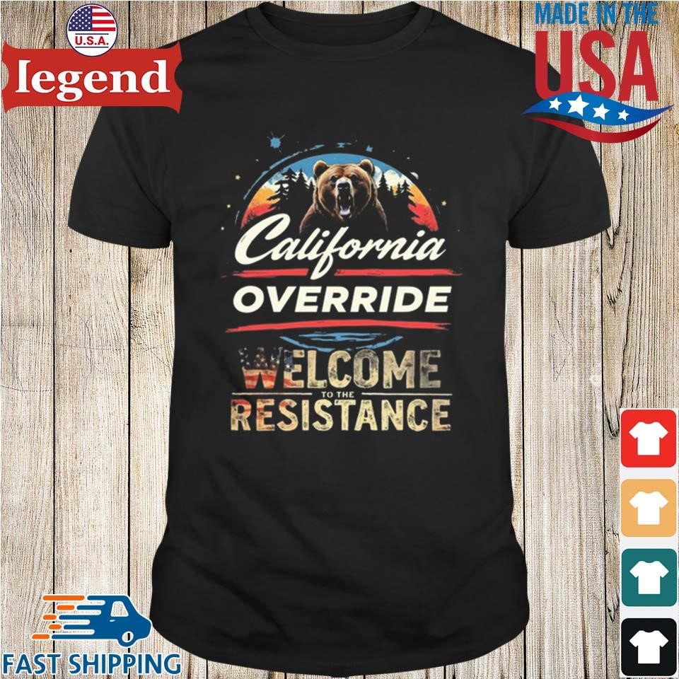 California Override Welcome To The Resistance Shirt