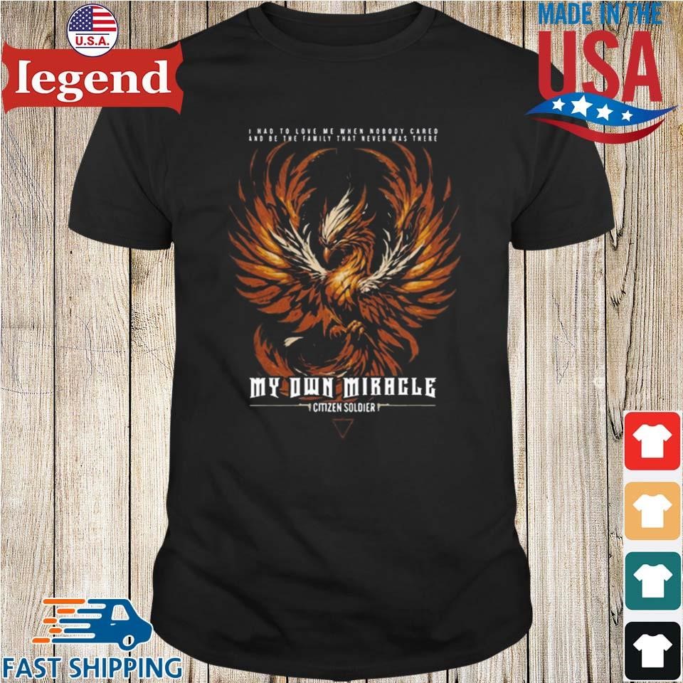 Citizen Soldier My Own Miracle Shirt