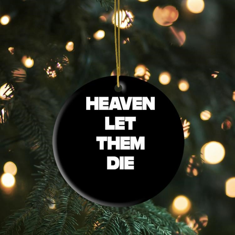 Counterparts Heaven Let Them Die Ornament