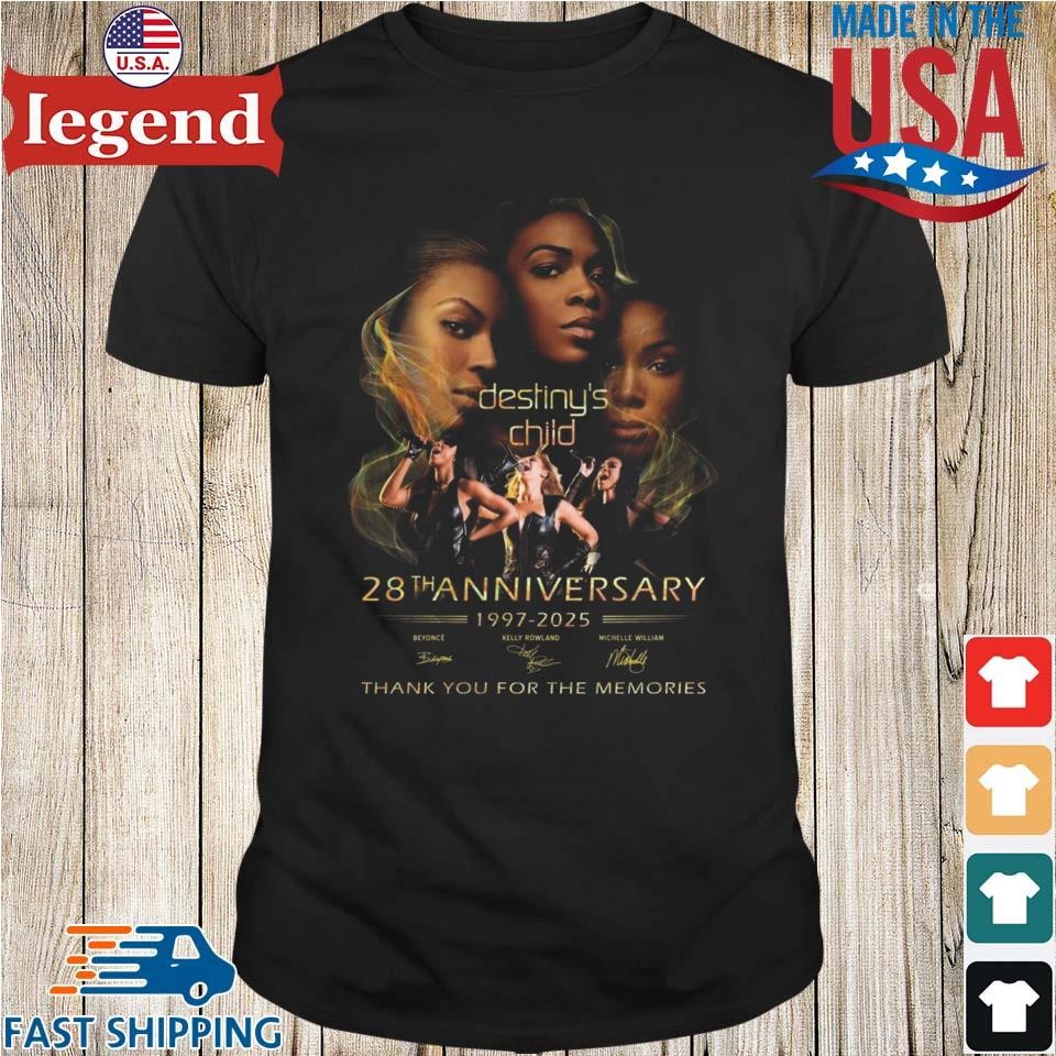 Destiny's Child 28th Anniversary 1997-2025 Signature Thank You For The Memories Shirt