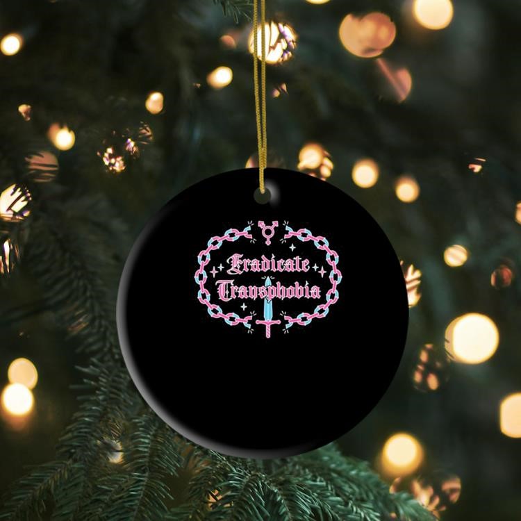 Eradicate Transphobia Ornament