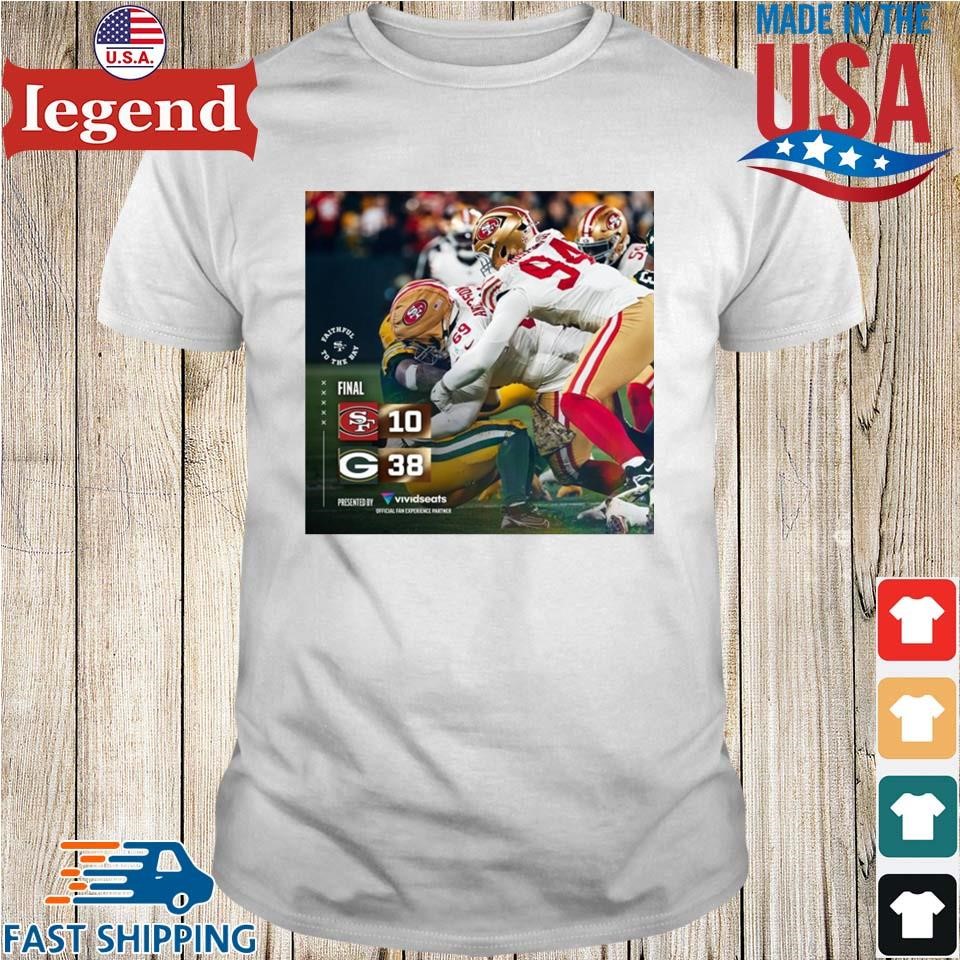 Final NFL Football 2024 San Francisco 49ers Vs Green Bay Packers 10 – 38 Faithful To The Bay Shirt