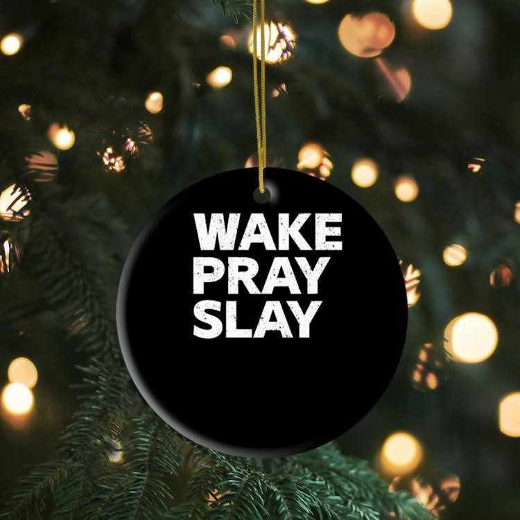 Harry Daniels Wearing Wake Pray Slay Ornament