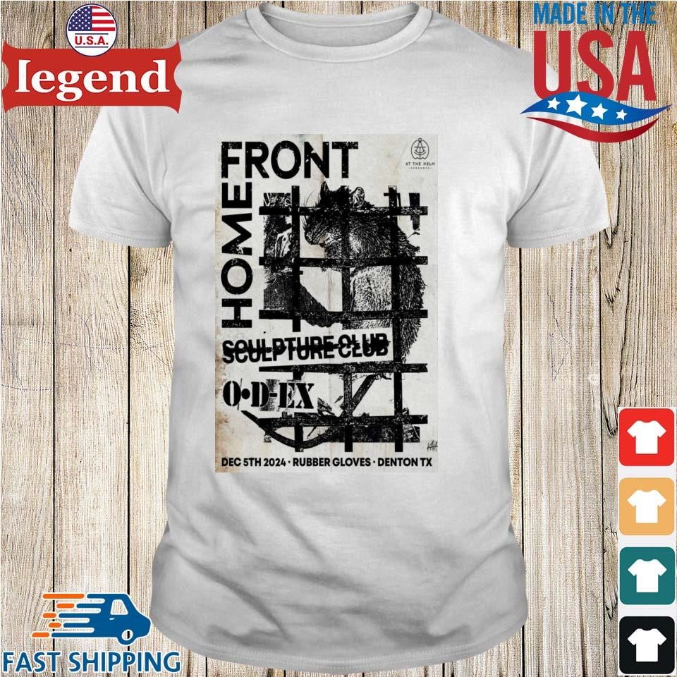 Home Front Dec 5 2024 Denton TX Tour Shirt