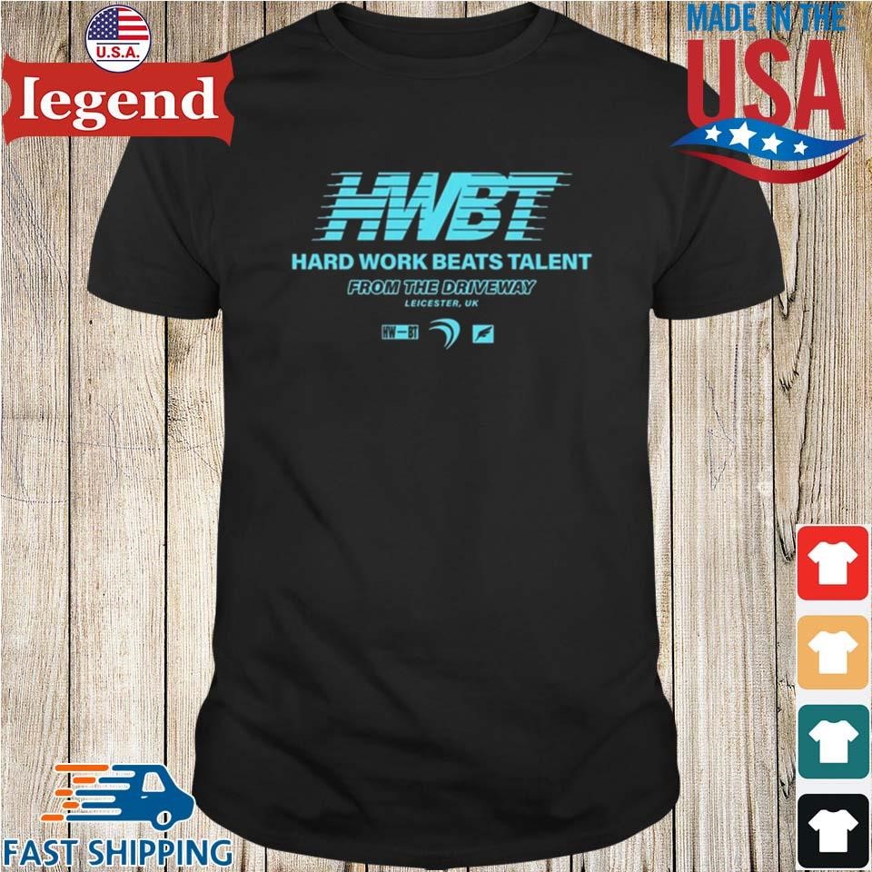 Hwbt 720S Logo Hard Work Beats Talent From The Driveway Shirt