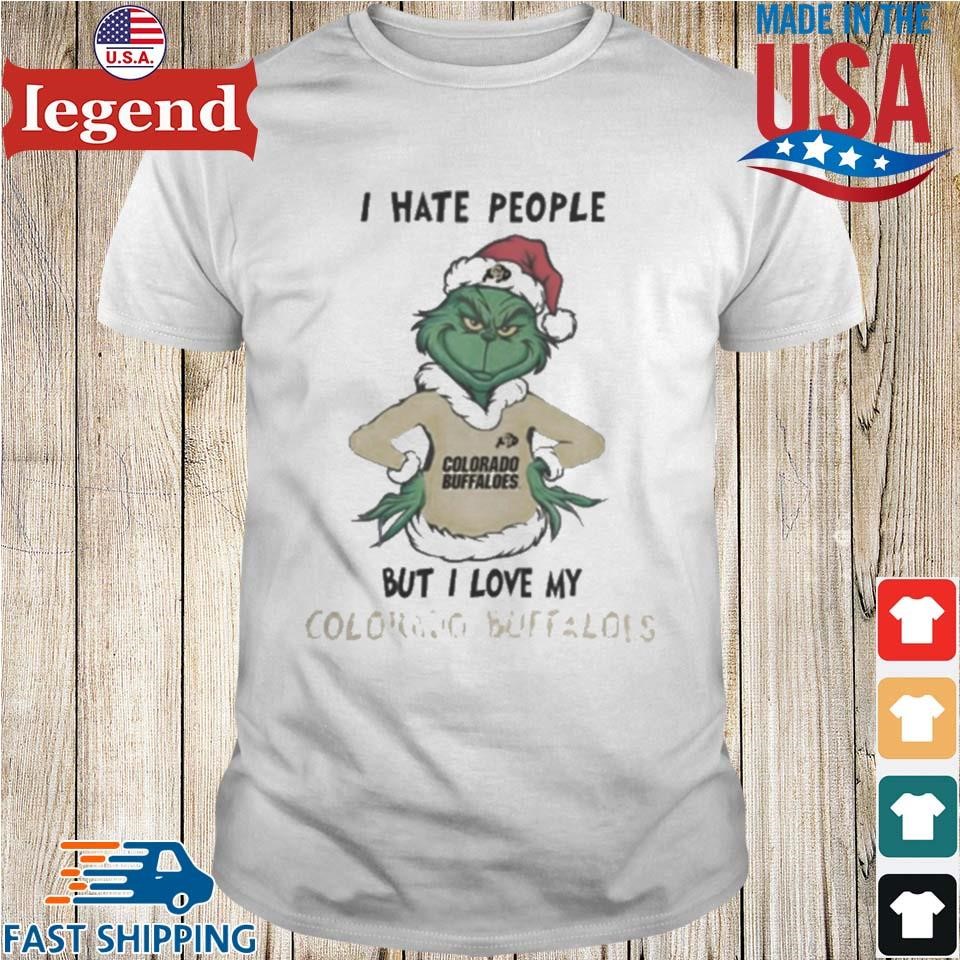 I Hate People But I Love My Colorado Buffaloes Grinch Merry Christmas Shirt