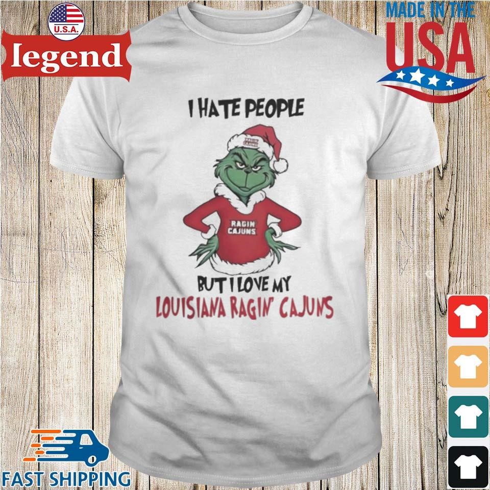 I Hate People But I Love My Louisiana Ragin' Cajuns Grinch Merry Christmas Shirt