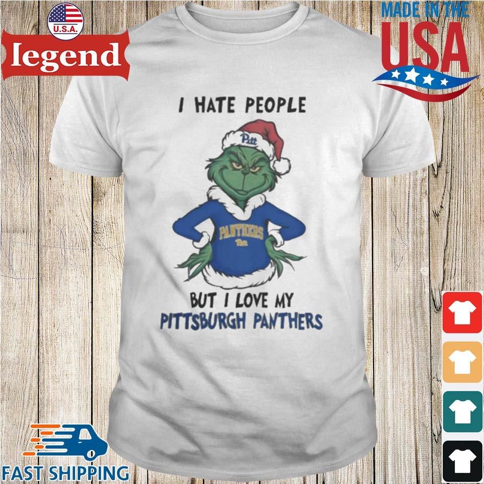 I Hate People But I Love My Pittsburgh Panthers Grinch Merry Christmas Shirt