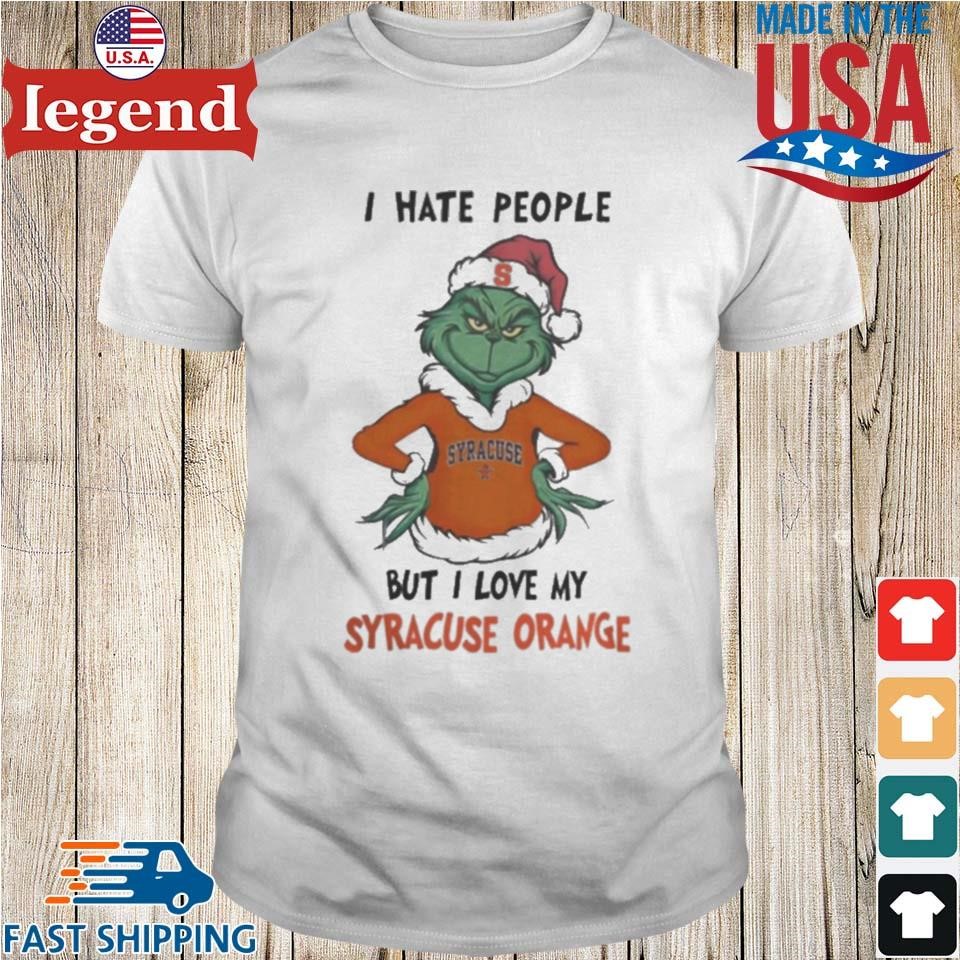 I Hate People But I Love My Syracuse Orange Grinch Merry Christmas Shirt