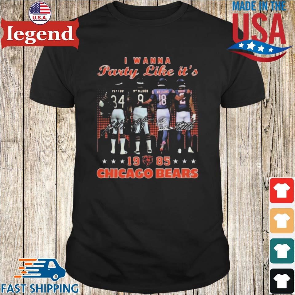 I Wanna Party Like It 1985 Chicago Bears Payton, McMahon Signatures Shirt