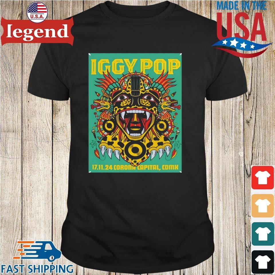 Iggy Pop Capital, CDMX Corona November 17 2024 Shirt