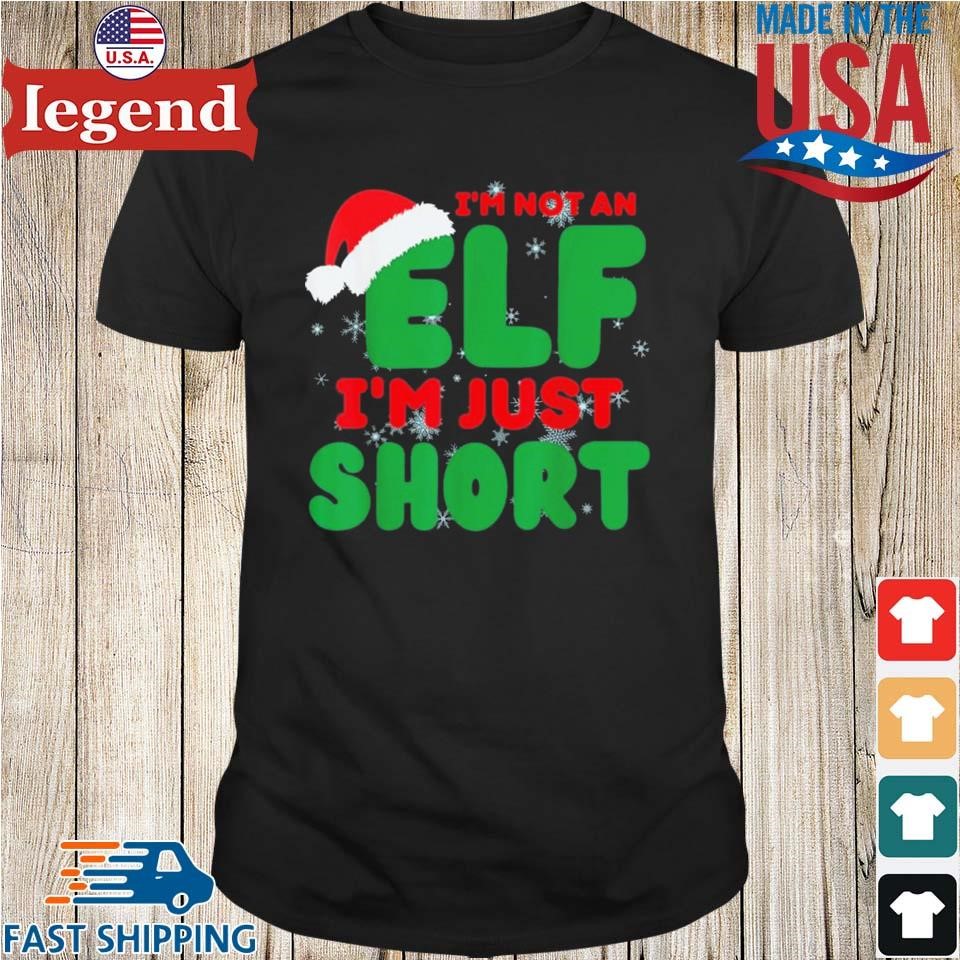 I'm Not An Elf I'm Just Short Funny Sayings Xmas 2024 Sweater