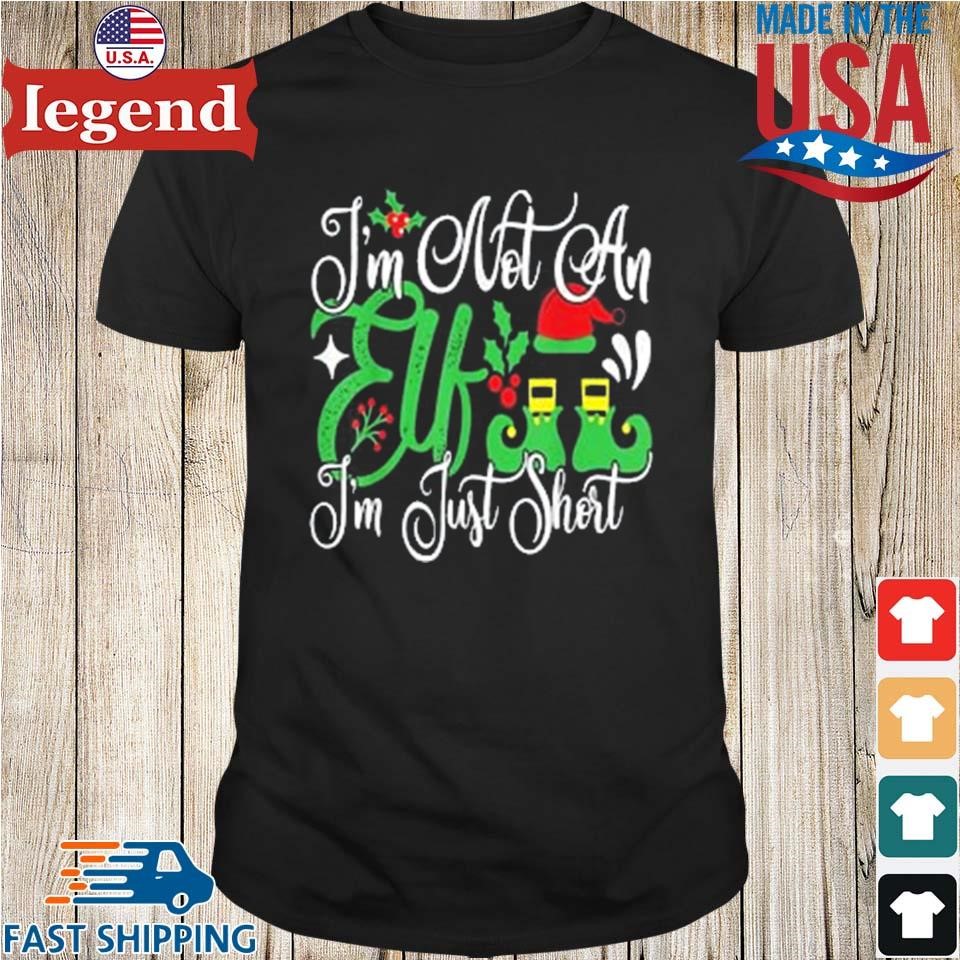 I'm not an Elf. I'm Just short 2024 Funny Christmas Sweater