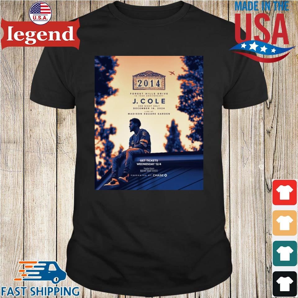 J. Cole 2014 Forest Hills Drive 10 Year Anniversary On December 16 2024 At Madison Square Garden Shirt