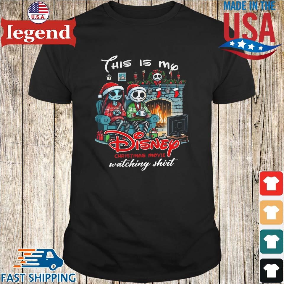 Jack Skellington And Sally This Is My Disney Christmas Movie Watching Christmas Shirt