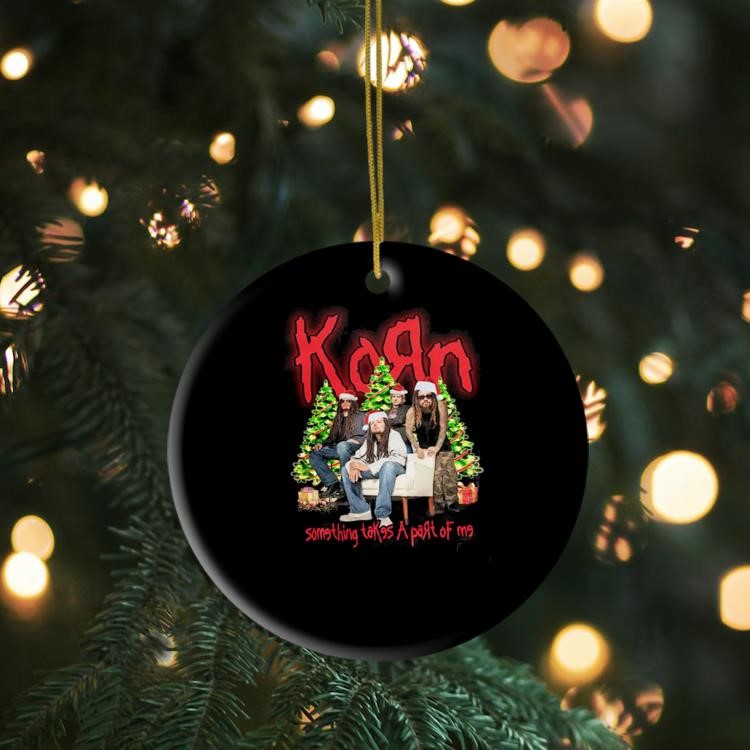 Korn Something Take Apart Of Me Christmas 2024 Ornament