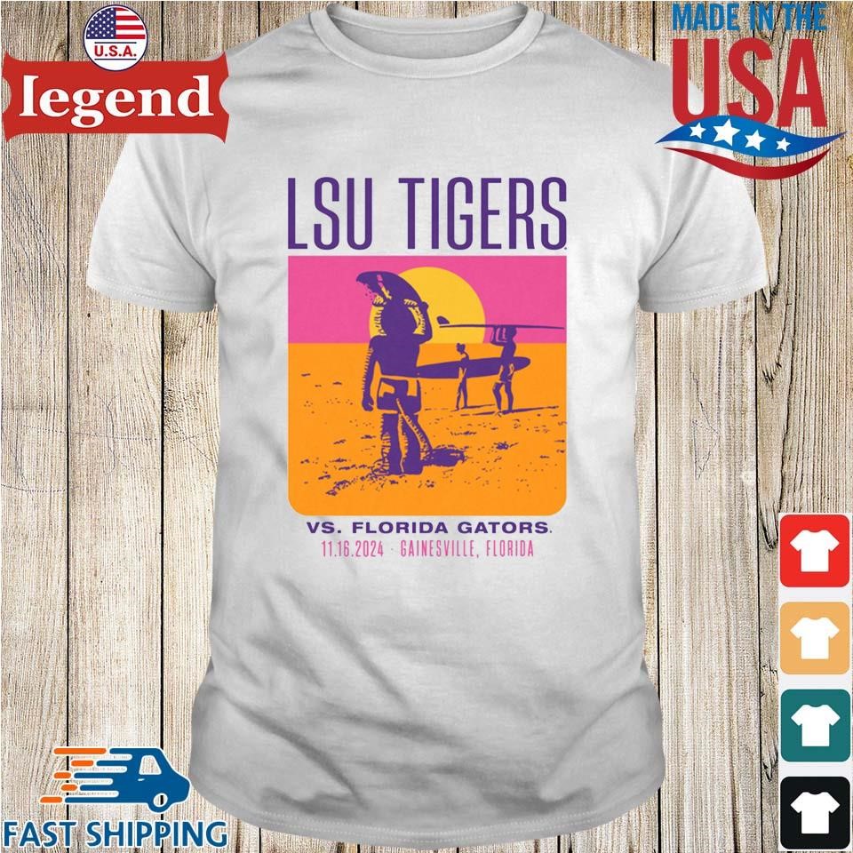 LSU Tigers vs Florida Gators Game Day 11 16 2024 Gainesville Florida Shirt