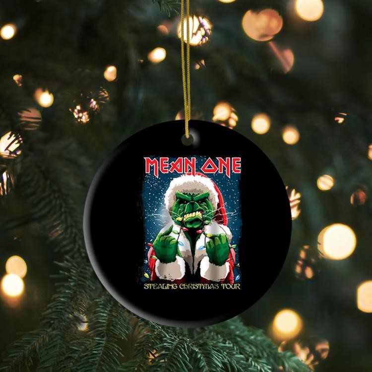 Mean One Stealing Christmas The Grinch Is On Tour Ornament