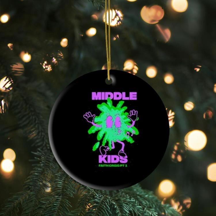 Middle Kids Little Faith Crisis Buddy 2024 Ornament