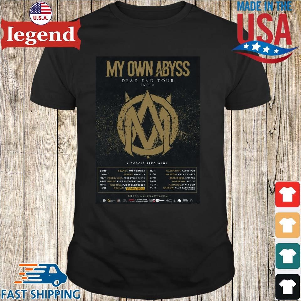 My Own Abyss Dead End Tour 2024 Shirt