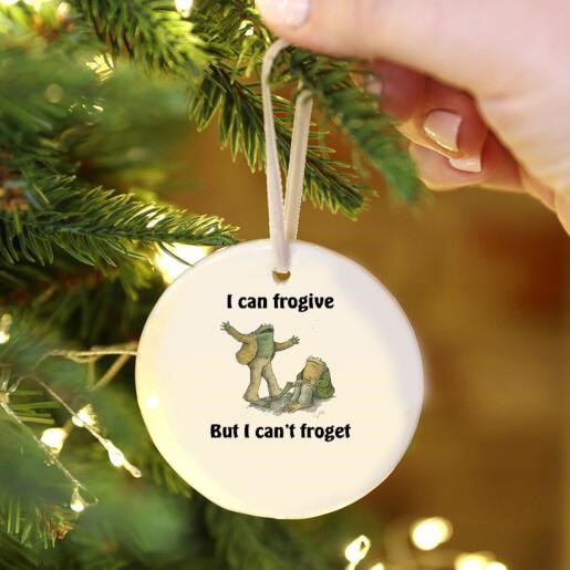 New I Can Frogive But I Can't Froget Ornament