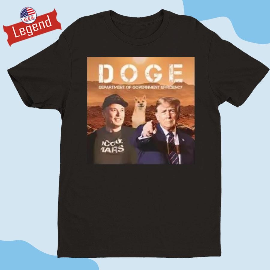 Official Elon Musk And Trump Doge Department Of Government Efficiency 2024 Shirt