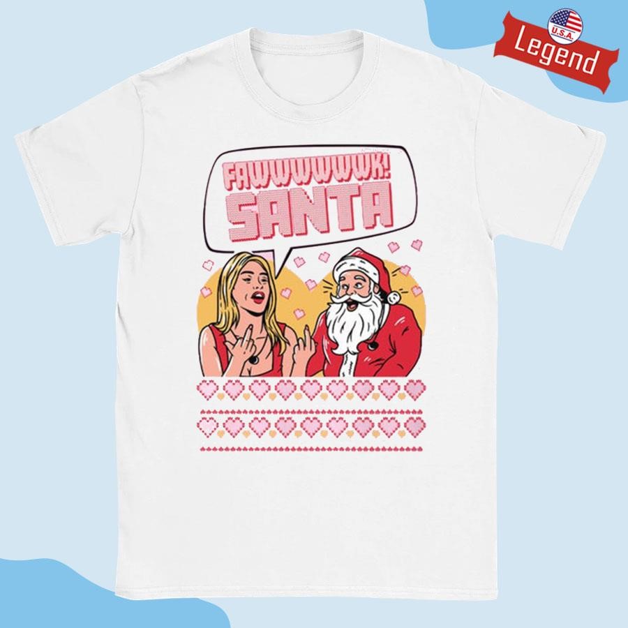 Official Fawwwk Santa Ugly Christmas Shirt