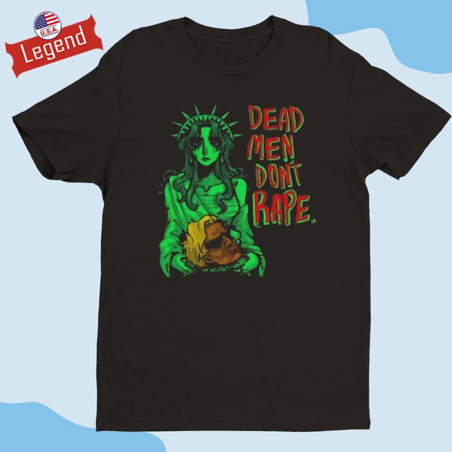 Official Iguana Salad Dead Men Don't Rape Shirt