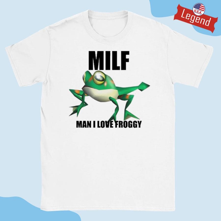 Official Milf Man I Love Froggy Shirt