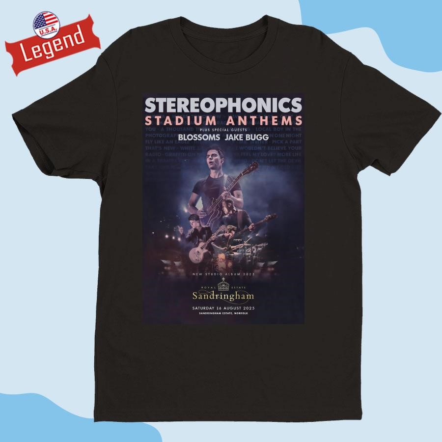 Official Stereophonics Stadium Anthems Summer Sandringham Royal Estate 16 August 2025 Tour Shirt