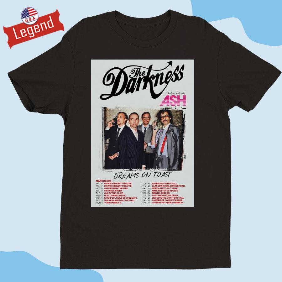 Official The Darkness Dreams On Toast 2025 March UK Tour Shirt