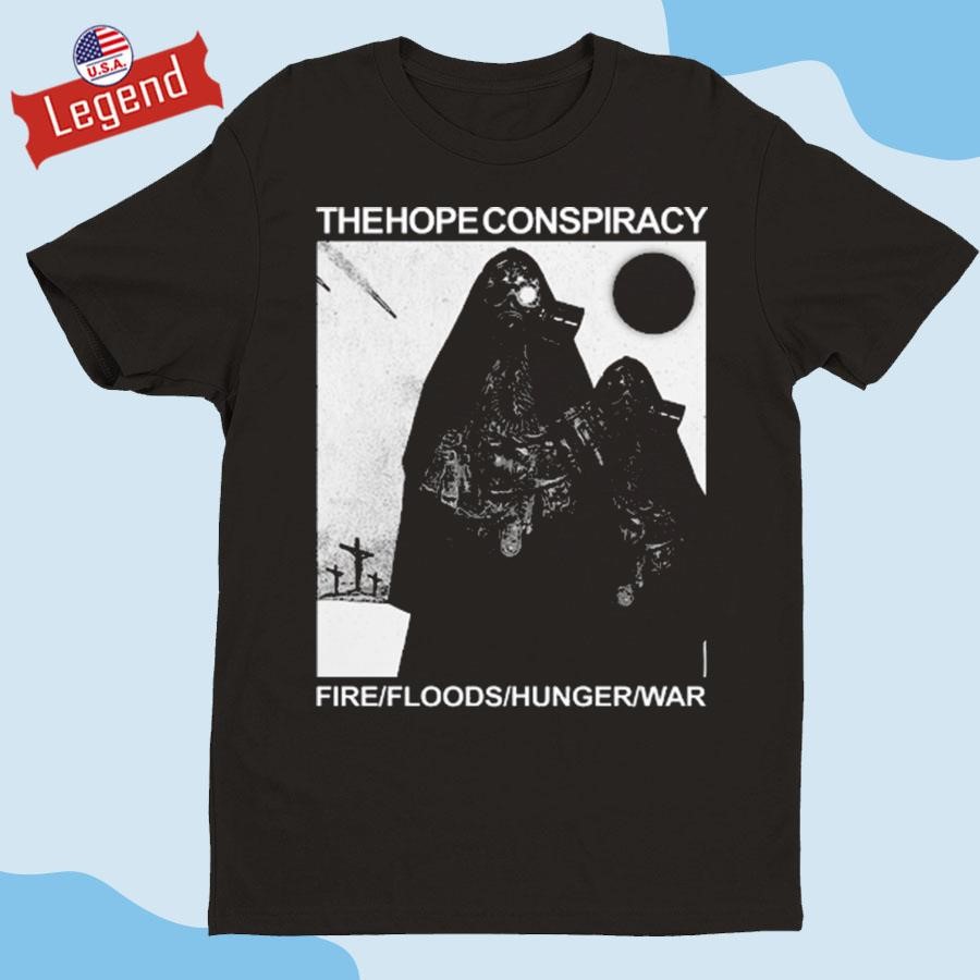 Official The Hope Conspiracy Fire Floods Shirt