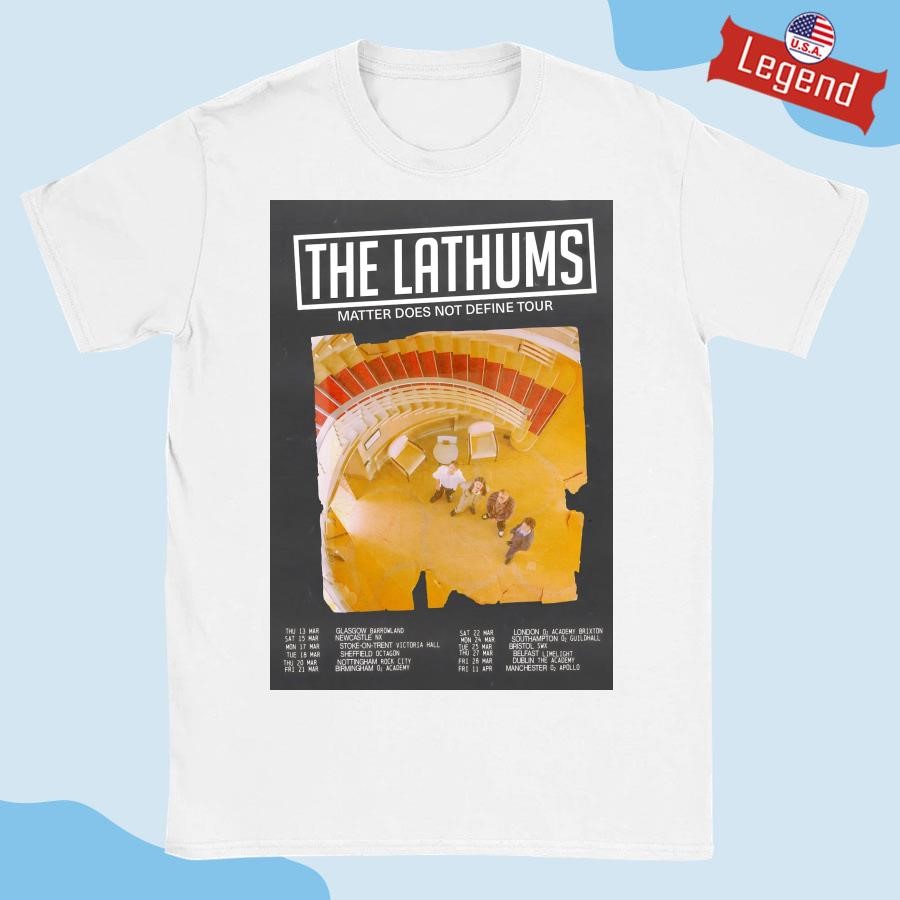 Official The Lathums Matter Does Not Define 2025 UK Tour Shirt