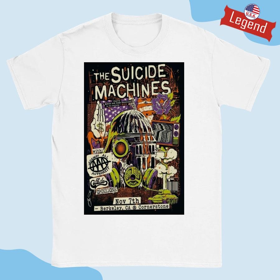 Official The Suicide Machines Berkeley CA November 7 2024 Shirt