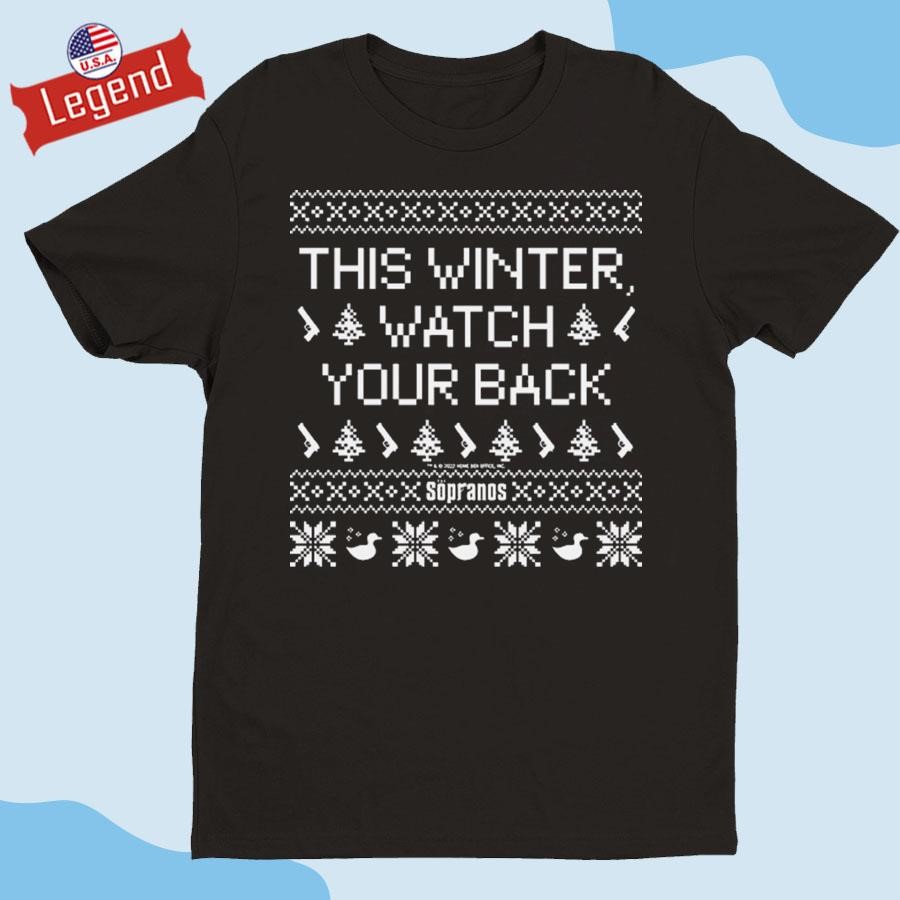 Official This Winter Watch Your Back Ugly Christmas Shirt