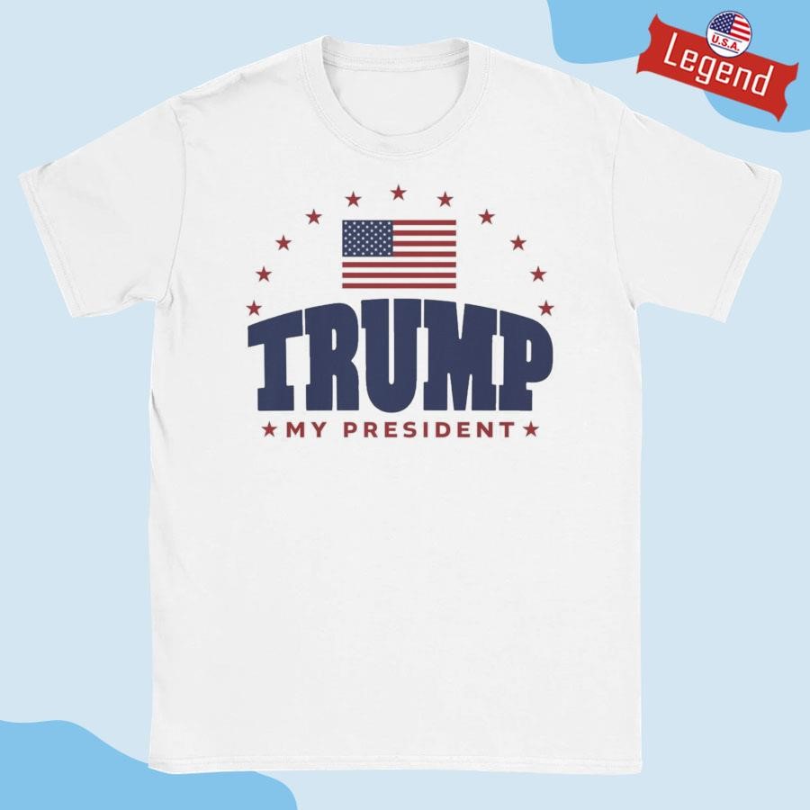 Official Trump Elected President Patriotic Trump My President Shirt